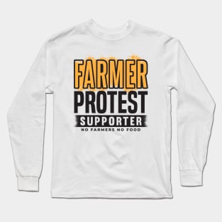 Farmer Protest Supporter - No Farmers No Food Long Sleeve T-Shirt